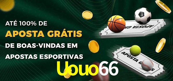 Uouo66 Ate 100% de Aposta Gratis